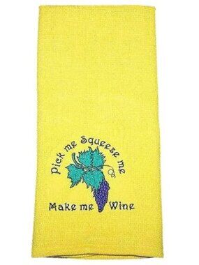 Kitchen Towel Embroidered 100%  Set 1 Cotton Pick Me Squeeze Me Make Me Wine 15